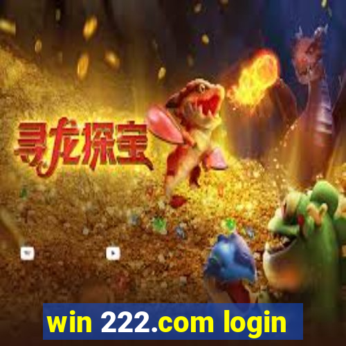 win 222.com login